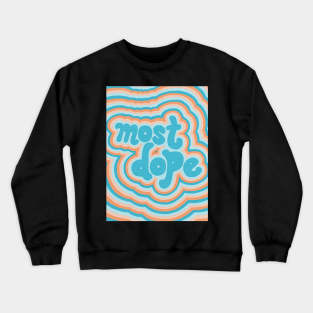 Most Dope Crewneck Sweatshirts for Sale TeePublic